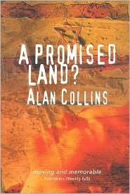 A Promised Land? Alan Collins