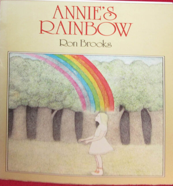 Annie's Rainbow Ron Brooks
