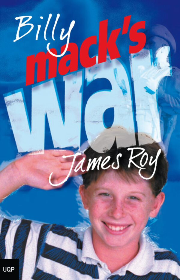 Billy Mack's War James Roy