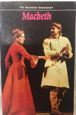 Macbeth - The Macmillan Shakespeare William Shakespeare Edited by DR Elloway