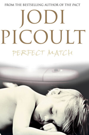 Perfect Match Jodi Picoult