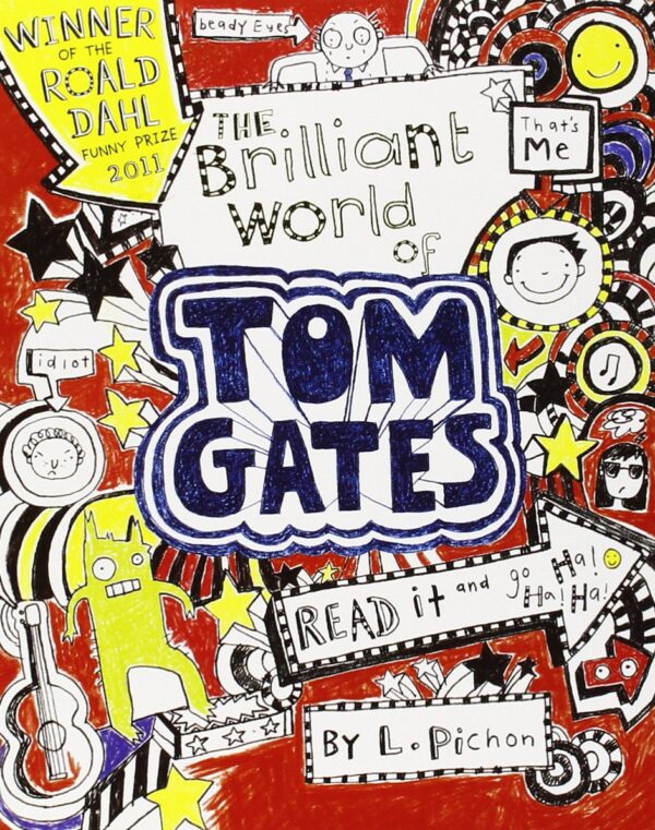 The Brilliant World of Tom Gates L Pichon