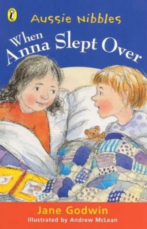 When Anna Slept Over Jane Godwin Andrew McLean