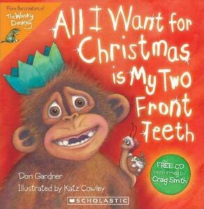 All I Want for Xmas is My Two Front Teeth
