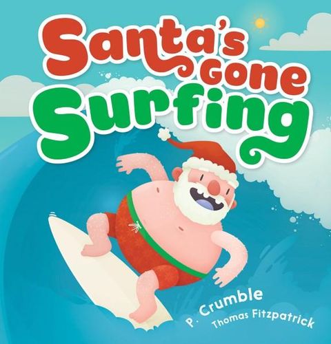Santa's Gone Surfing P Crumble Thomas Fitzpatrick