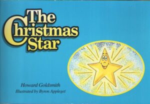 The Christmas Star Howard Goldsmith Byron Appleget