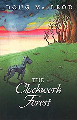 The Clockwork Forest Doug MacLeod