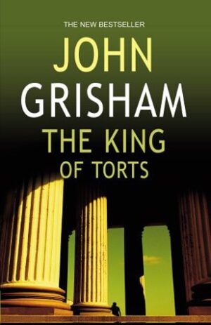 The King of Torts John Grisham