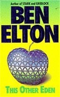 This Other Eden Ben Elton