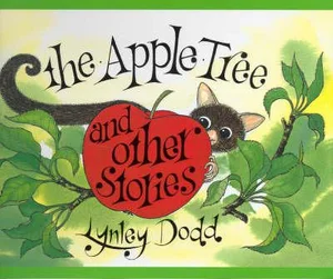 The Apple Tree and Other Stories Lynley Dodd