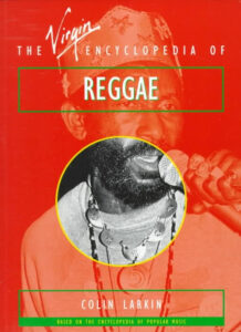 The Virgin Encyclopaedia of Reggae
