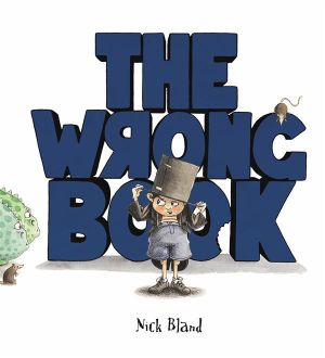 The Wrong Book Nick Bland
