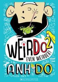 WeirDo 2- Even Weirder! Anh Do Jules Faber