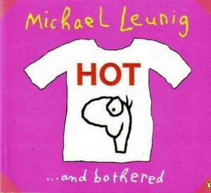 HOT and bothered Michael Leunig