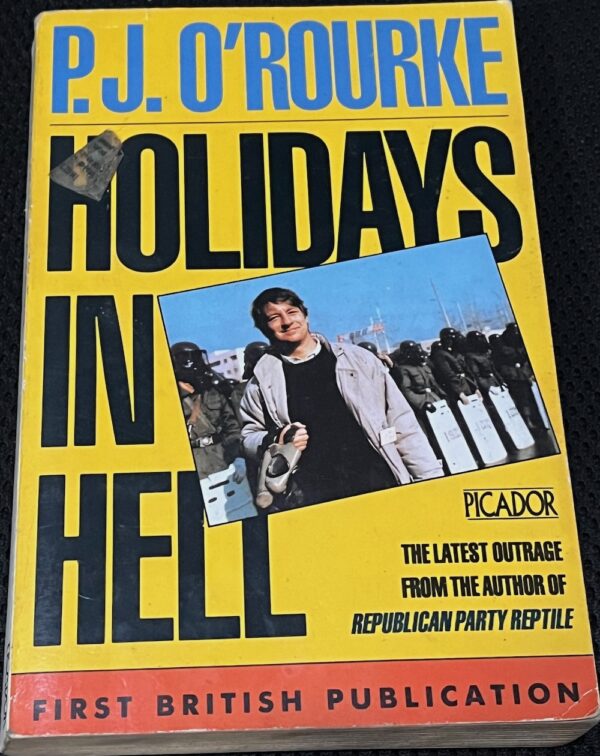 Holidays in Hell By PJ O’Rourke