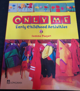 Only Me: Early Childhood Activities