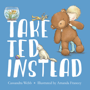 Take Ted Instead Cassandra Webb Amanda Francey