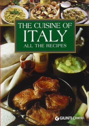 The Cuisine of Italy Giunti Demetra ed