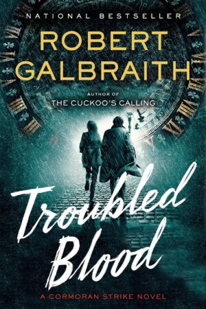 Troubled Blood Robert Galbraith