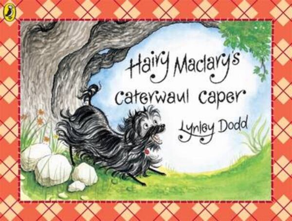 Hairy McClary's Caterwaul Caper Lynley Dodd