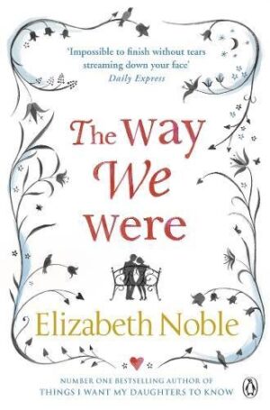 The Way We Were Elizabeth Noble