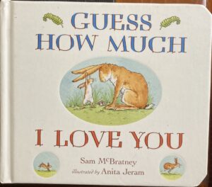 Guess How Much I Love You Sam McBratney Anita Jeram