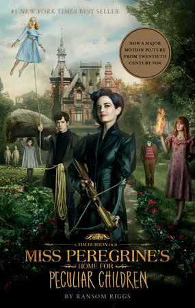 Miss Peregrine's Home for Peculiar Children Ransom Riggs