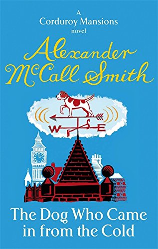 The Dog Who Came in from the Cold Alexander McCall Smith