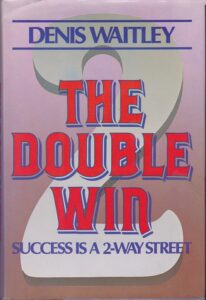 The Double Win/Success Is a 2-Way Street