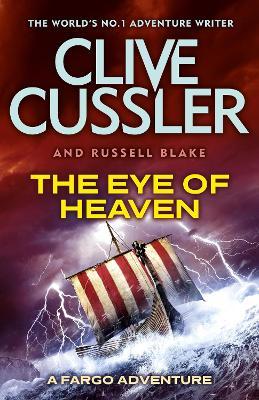 The Eye of Heaven Clive Cussler Russel Blake