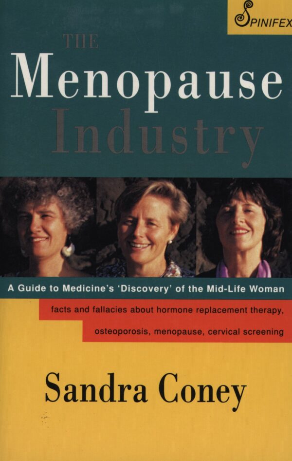 The Menopause Industry Sandra Coney