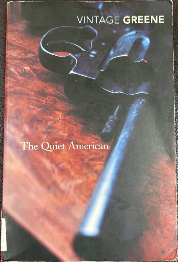 The Quiet American By Graham Greene