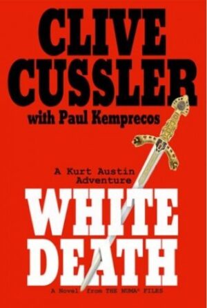 White Death Clive Cussler Paul Kemprecos