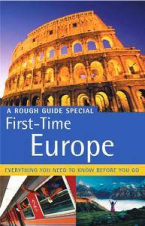 A Rough Guide Special- First-Time Europe Doug Lansky