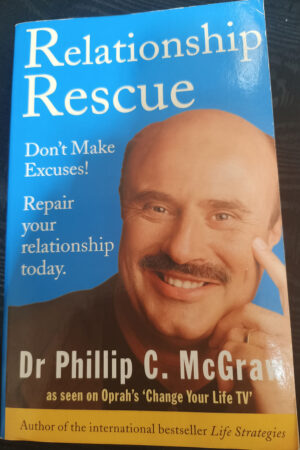 Relationship Rescue Dr Phillip C McGraw