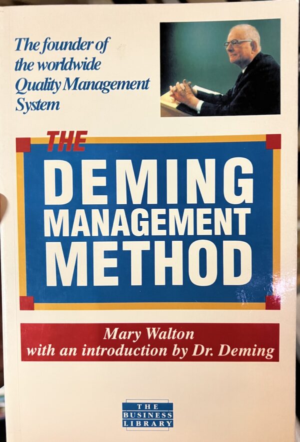 The Deming Management Method Mary Walton