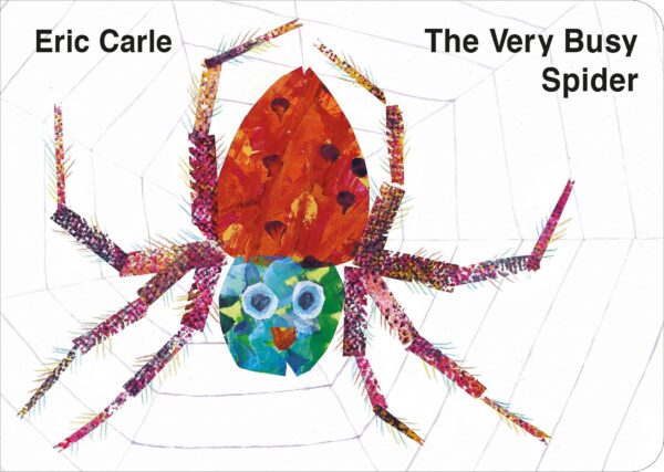 The Very Busy Spider Eric Carle