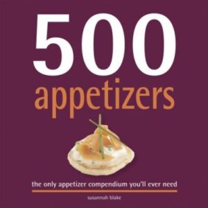 500 Appetisers Susannah Blake