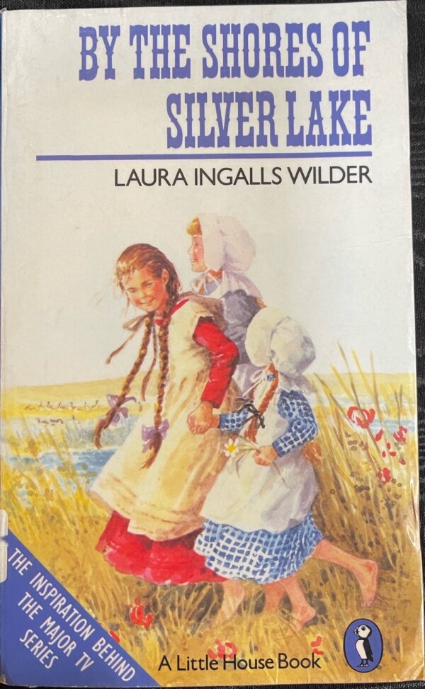 By The Shores of Silver Lake Laura Ingalls Wilder