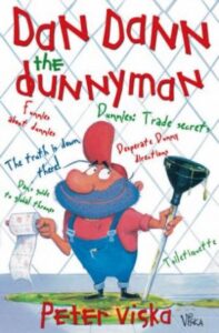 Dan Dann The Dunnyman: The Truth is Down There!