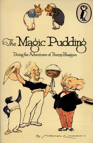 The Magic Pudding Being th Adventures of Bunyip Bluegum Norman Lindsay