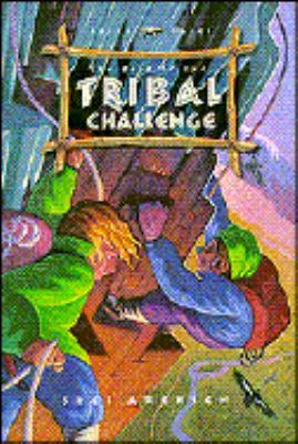 The Test of the Tribal Challenge Shel Arensen
