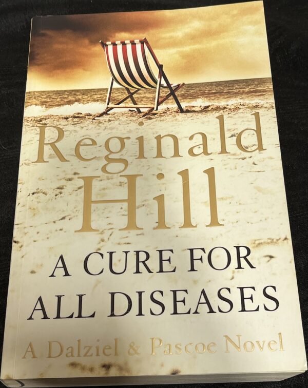 A Cure for All Diseases By Reginald Hill