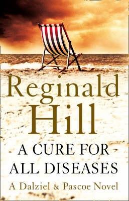 A Cure for All Diseases Reginald Hill