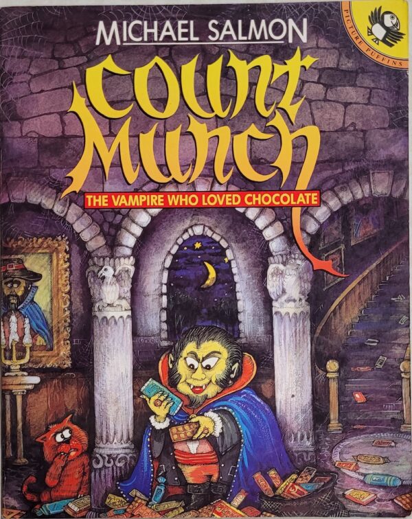 Count Munch - The Vampire Who Loved Chocolate Michael Salmon