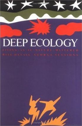 Deep Ecology Bill Devall George Sessions