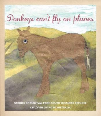 Donkeys Can't Fly on Planes ed Sharon Sandy ed Anna Dollard