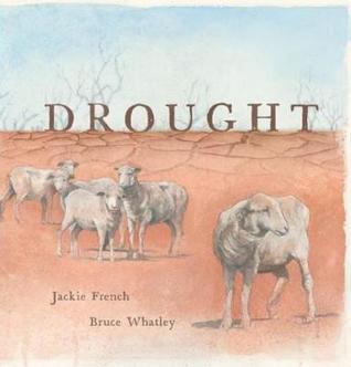 Drought Jackie French Bruce Whatley