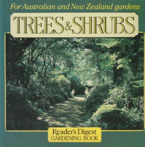 For Australian and New Zealand Gardens Trees and Shrubs