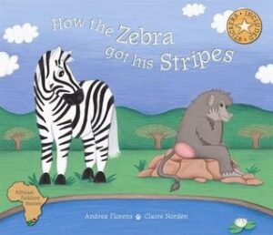 How the Zebra got his Stripes